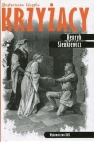 Ilustrowana klasyka. Krzyżacy