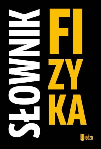 Słownik. Fizyka (Delikatnie uszkodzone)