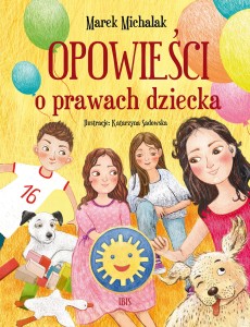 Opowieści o prawach dziecka (książka z autografem autora)
