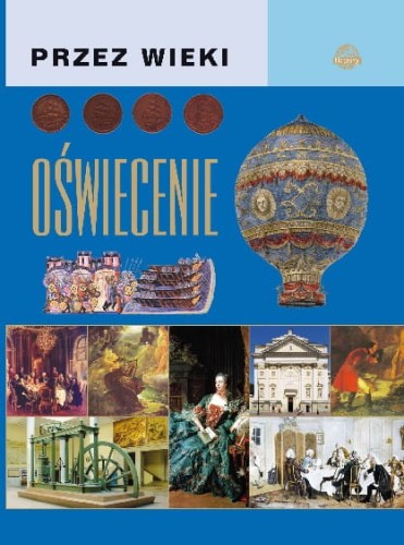 Przez wieki. Oświecenie (Delikatnie uszkodzone)