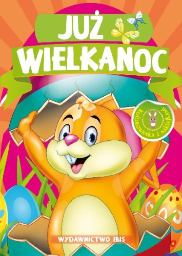 Już Wielkanoc (kolorowanka z naklejkami)