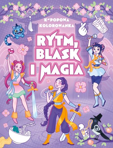 Rytm, blask i magia. K-popowa kolorowanka
