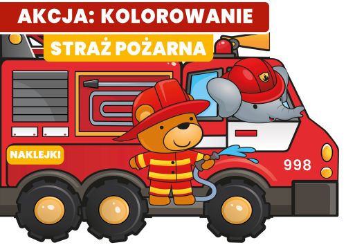 Akcja: kolorowanie! Straż pożarna