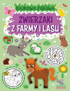 Bajkowa zabawa. Zwierzaki z farmy i lasu