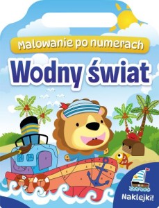 Malowanie po numerach. Wodny świat (+ naklejki)