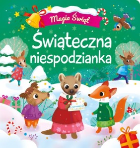 Magia Świąt. Świąteczna niespodzianka