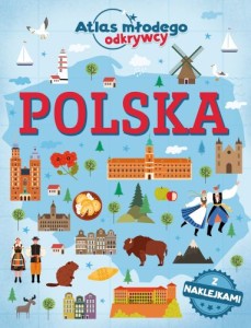 Atlas młodego odkrywcy. Polska (z naklejkami)