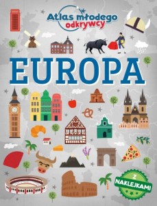 Atlas młodego odkrywcy. Europa (z naklejkami)