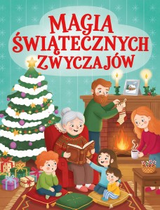 Magia świątecznych zwyczajów
