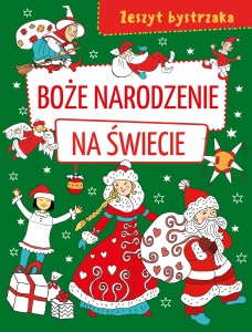 Zeszyt bystrzaka. Boże Narodzenie na świecie